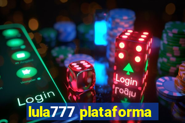 lula777 plataforma